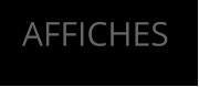 AFFICHES