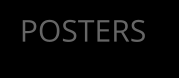 POSTERS