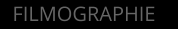 FILMOGRAPHIE