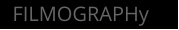 FILMOGRAPHy